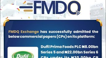 FMDQ Admits Dufil Prima Foods PLC ₦30.00 Billion Series 5/6 Commercial Papers